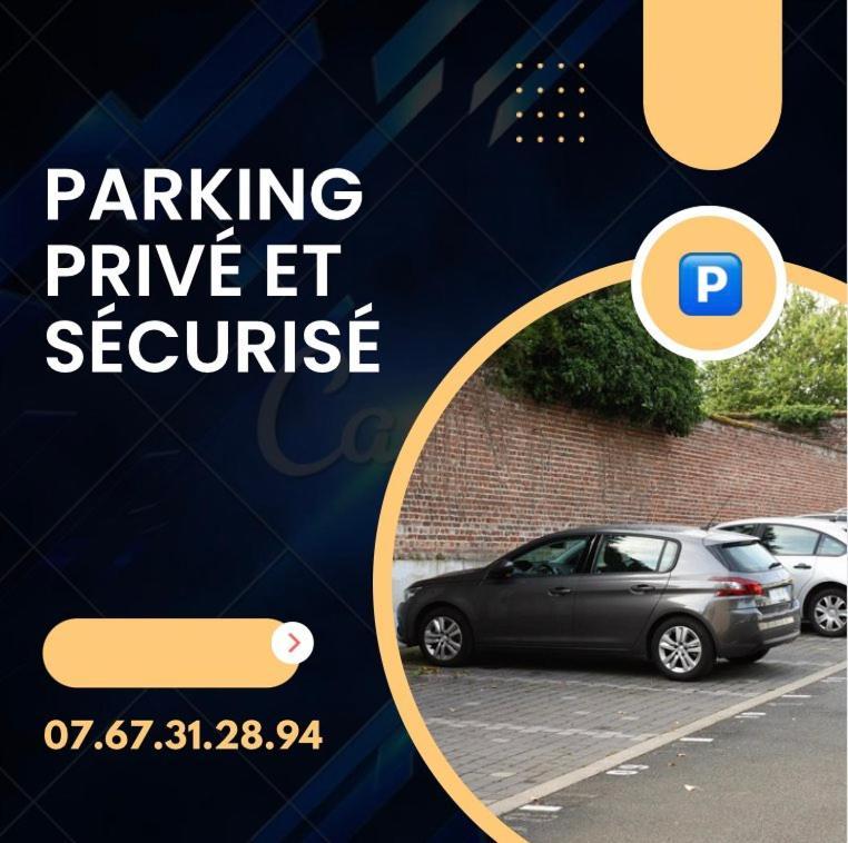 Le Carnot Appartement Avec 2 Chambres Separes Et Parking Privatif Et Securise Arras Kültér fotó